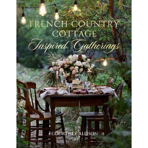 French Country Cottage Inspired Gatherings - Something Splendid Co.