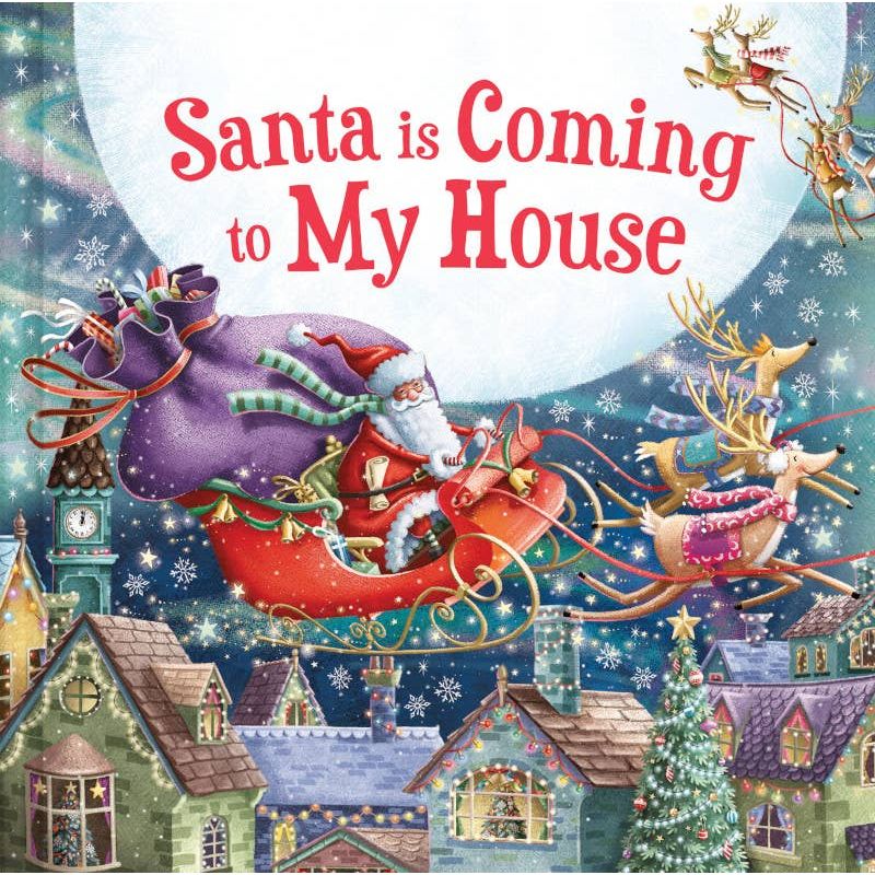 Santa Is Coming to My House - Something Splendid Co.