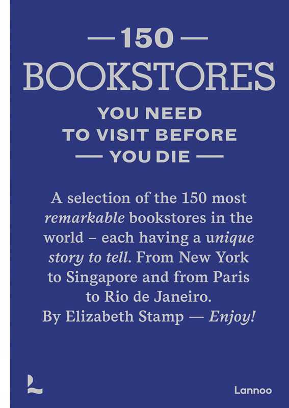 150 Bookstores You Need to Visit Before you Die by Elizabeth Stamp - Something Splendid Co.