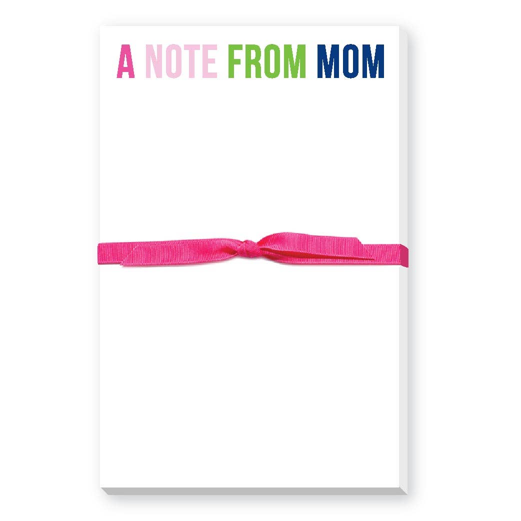 A Note From Mom | Large Notepad - Something Splendid Co.