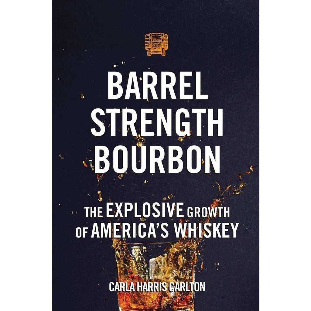 Barrel Strength Bourbon Book - Something Splendid Co.