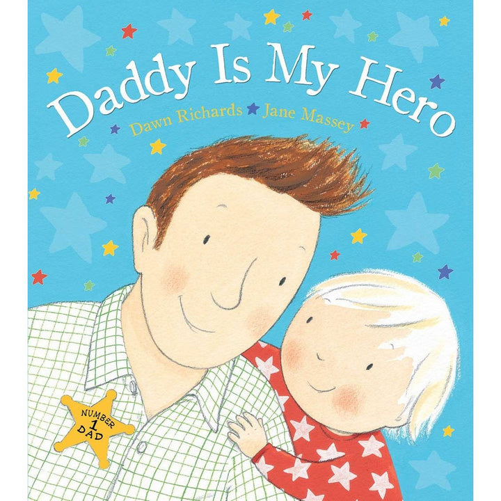 Daddy is My Hero (HC) - Something Splendid Co.