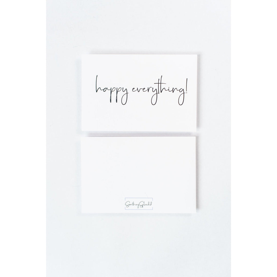 Happy Everything! Card - Something Splendid Co.