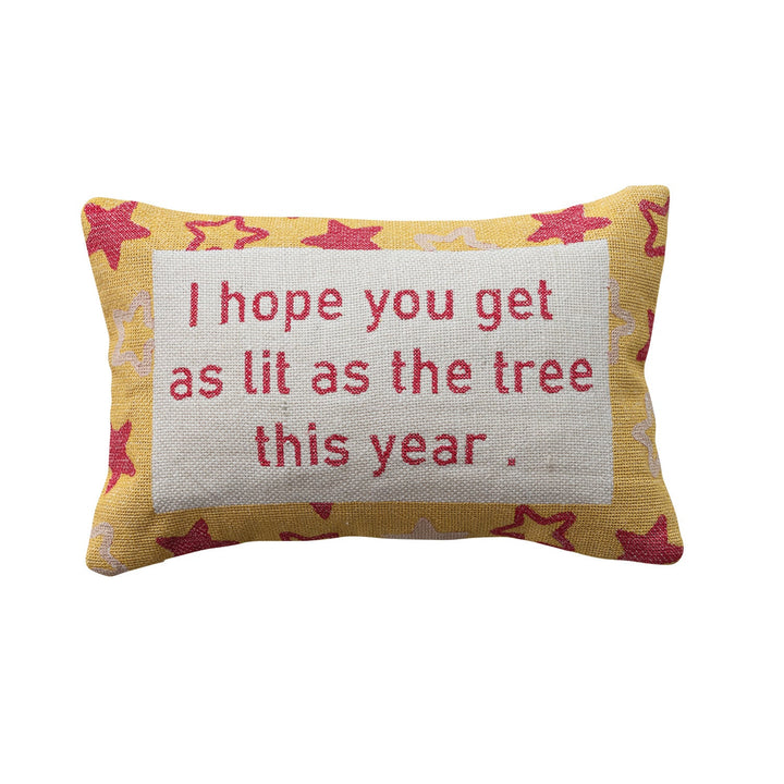 "I Hope You Get as Lit as the Tree This Year" Pillow - Something Splendid Co.