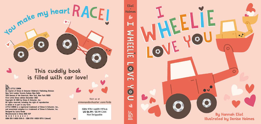 I Wheelie Love You by Hannah Eliot - Something Splendid Co.