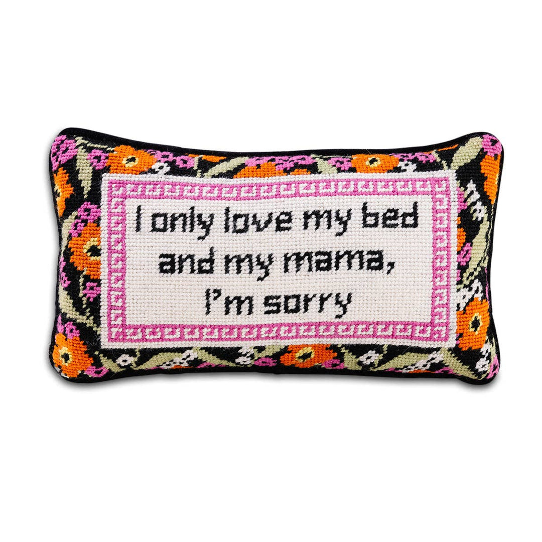 Only Love My Bed Needlepoint Pillow - Something Splendid Co.