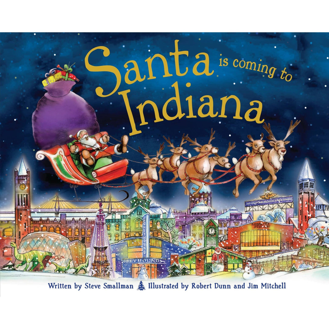 Santa Is Coming To Indiana (HC) - Something Splendid Co.