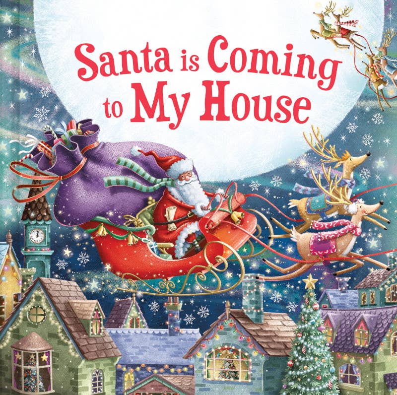 Santa Is Coming to My House - Something Splendid Co.