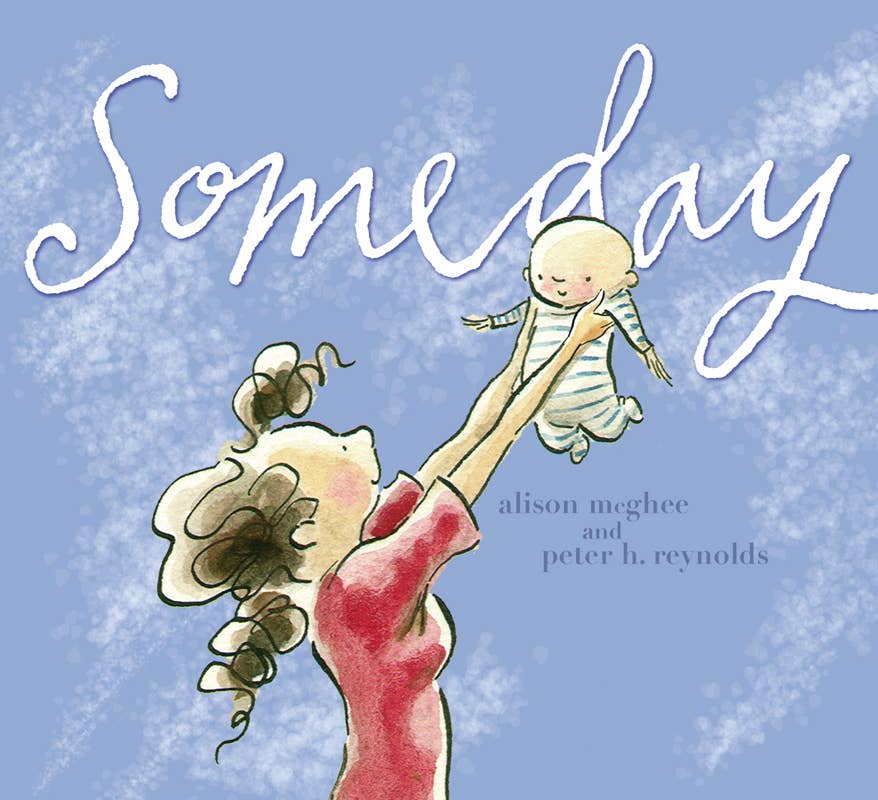Someday by Alison McGhee - Something Splendid Co.