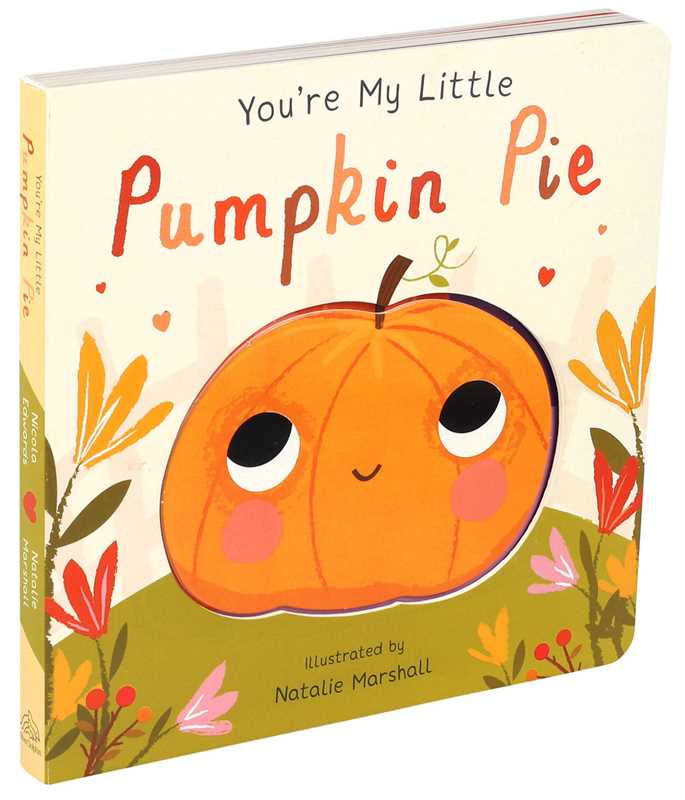 You're My Little Pumpkin Pie by - Something Splendid Co.